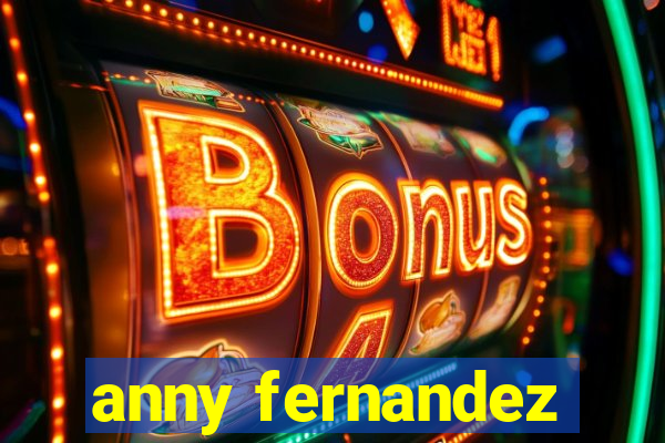 anny fernandez